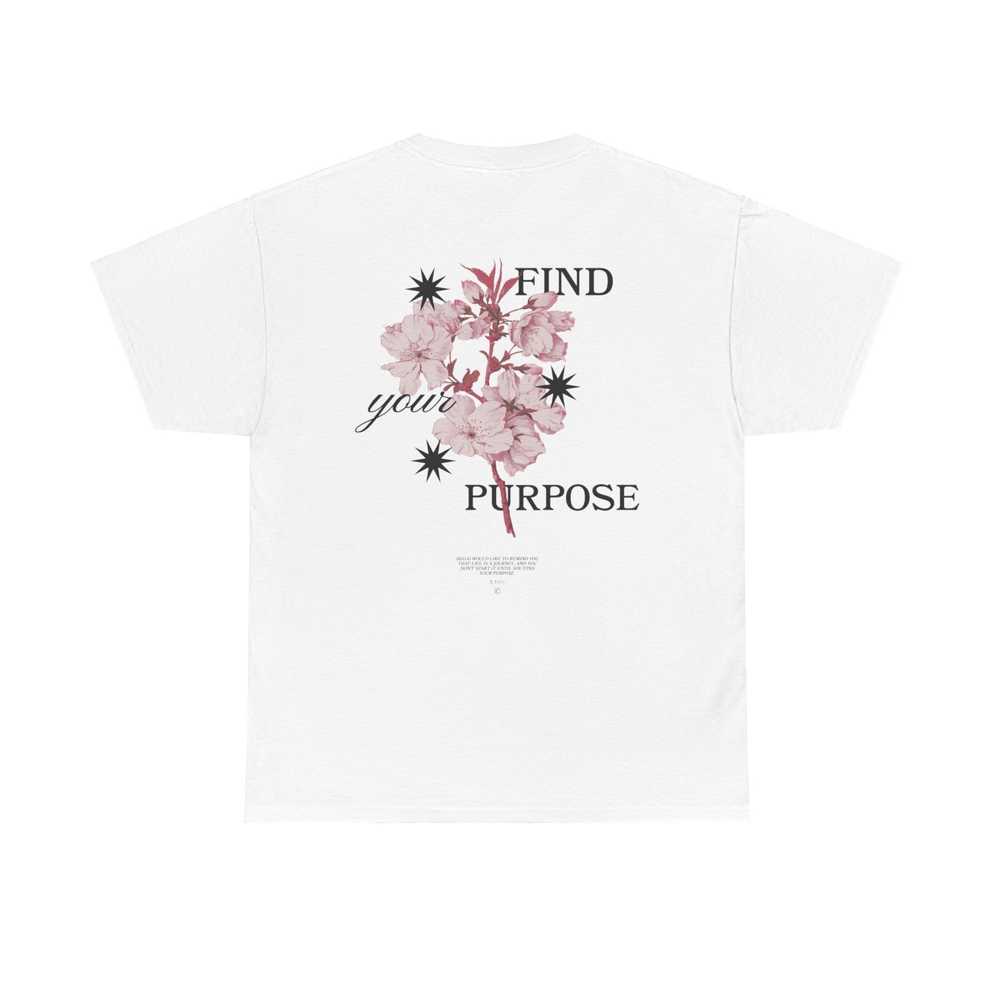 FIND YOUR PURPOSE Flower Design Tee